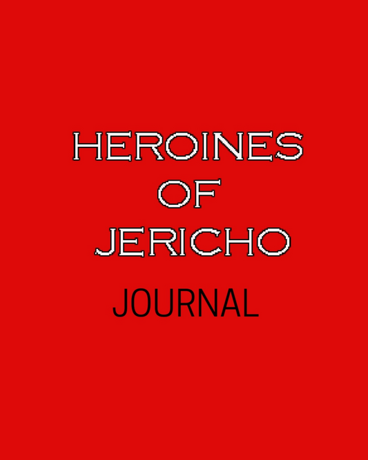 Heroines of Jericho Journal