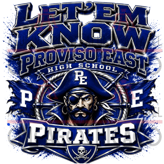 Proviso East Let'em Know