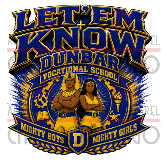 Dunbar Let'em Know